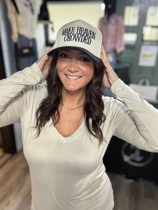 Make Heaven Crowded Hat
