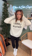 Load image into Gallery viewer, Cuddle Weather Sweatshirt
