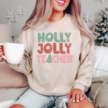 Holly Jolly Teacher Sweatshirt