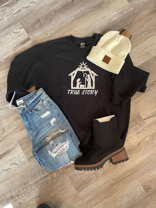 True Story Sweatshirt